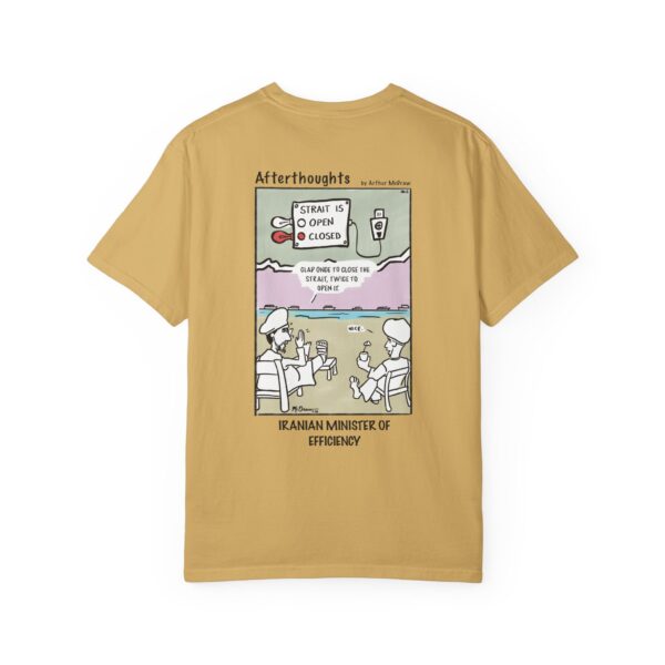Afterthoughts Graphic T-Shirt | No. 2 “Iranian Minister of Efficiency" Back Print
