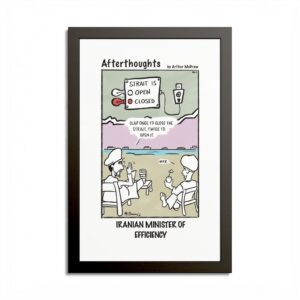Afterthoughts Comic Poster | No. 2 “Iranian Minister of Efficiency" Colored Frame Art Print