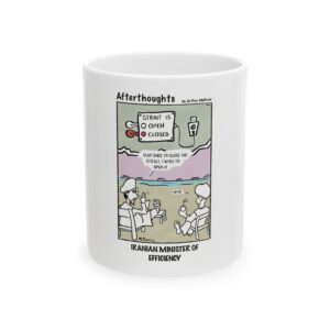 Afterthoughts Comic Mug | No. 2 Iranian Minister of Efficiencies Coffee Cup